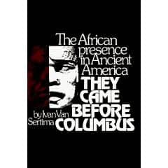 They-Came-Before-Columbus-by-Dr.-Ivan-Van-Sertima, Problems with the recent exhibit, ‘African Presence in Mexico’, World News & Views 