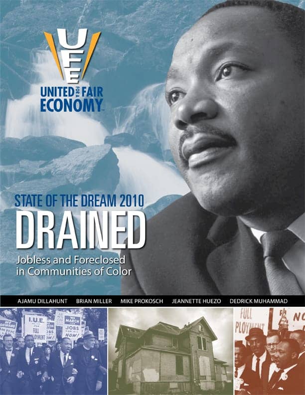 State-of-the-Dream-2010, New Martin Luther King Day report shows that economic policies must be targeted to address racial disparities, News & Views 